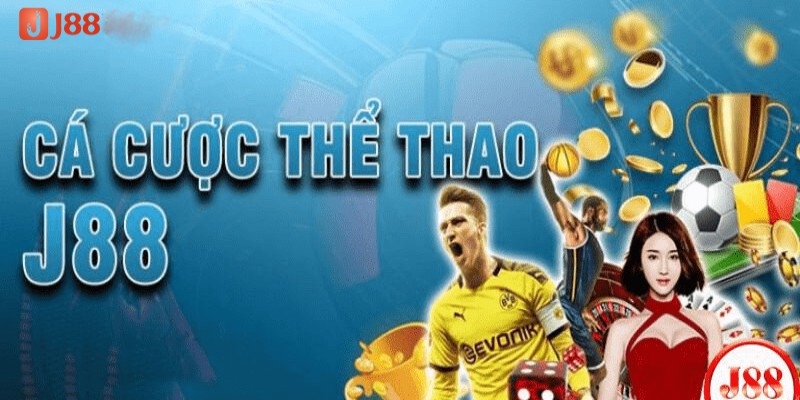 Cá cược thể thao là sản phẩm không thể thiếu trong đánh giá nhà cái J88